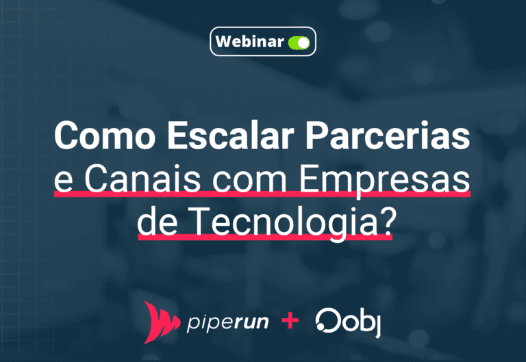 Como escalar parceria e canais com empresas de tecnologia?